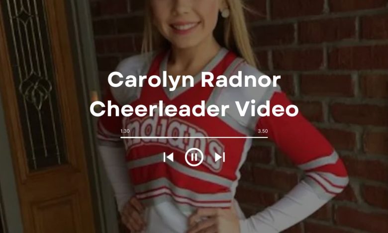 Carolyn Radnor Cheerleader Video: TikTok Takeover