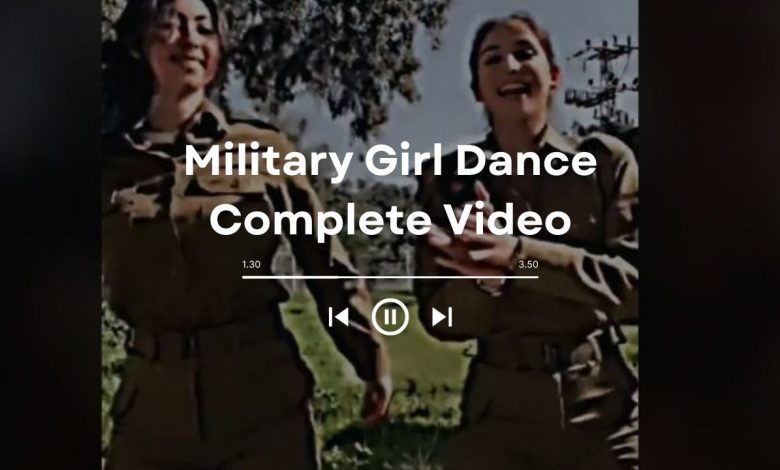Military Girl Dance Complete Video: A Nation in Mourning