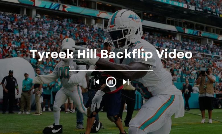 Tyreek Hill Backflip Video