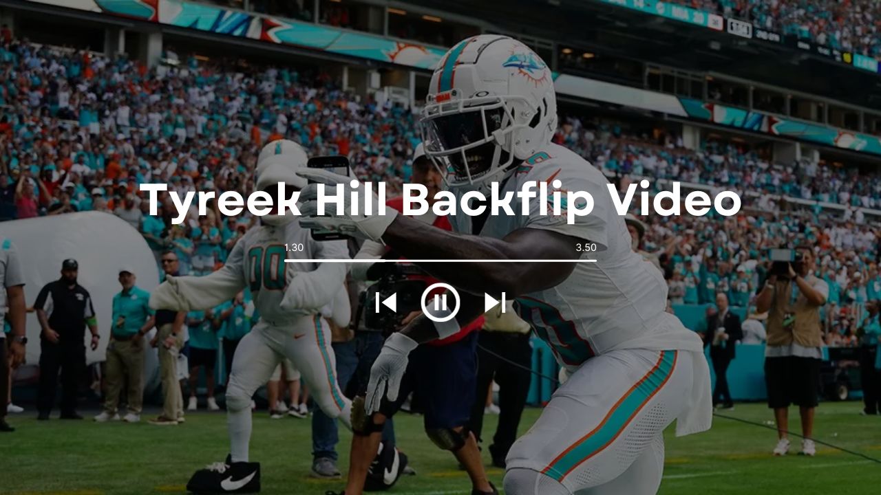 Tyreek Hill Backflip Video