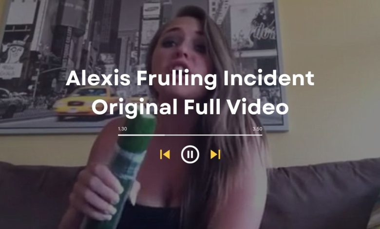 [FULL] Watch Alexis Frulling Incident Original Full Video